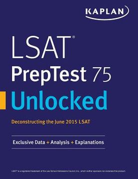 portada LSAT PrepTest 75 Unlocked: Exclusive Data, Analysis & Explanations for the June 2015 LSAT (en Inglés)