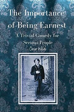 portada The Importance of Being Earnest a Trivial Comedy for Serious People