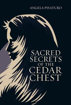 portada Sacred Secrets of the Cedar Chest