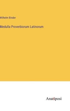 portada Medulla Proverbiorum Latinorum (in German)