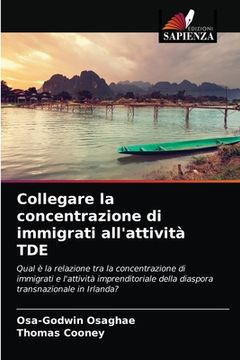 portada Collegare la concentrazione di immigrati all'attività TDE (in Italian)