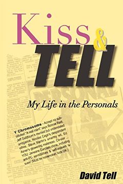 portada Kiss and Tell: My Life in the Personals