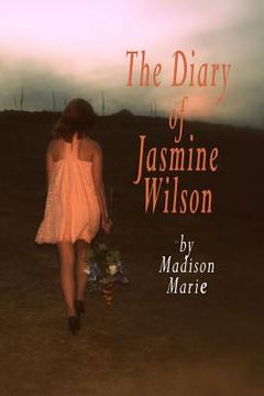 portada The Diary of Jasmine Wilson (in English)