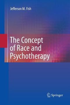 portada The Concept of Race and Psychotherapy (in English)