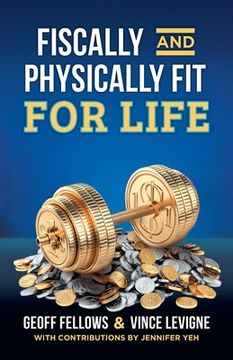 portada Fiscally And Physically Fit For Life (en Inglés)