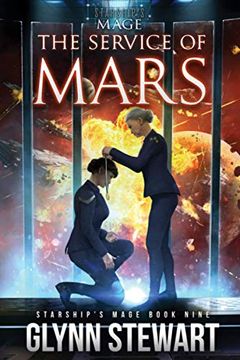 portada The Service of Mars: 9 (Starship'S Mage) (en Inglés)