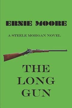 portada The Long Gun: A Steele Morgan Novel (en Inglés)
