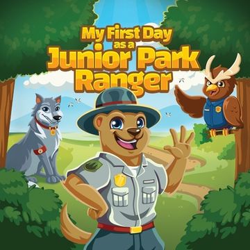 portada My first day as a Junior Park Ranger (en Inglés)