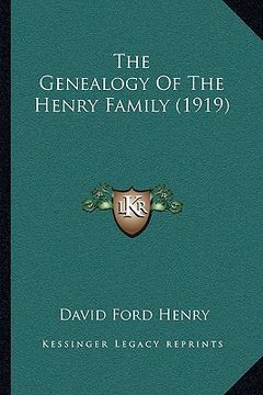 portada the genealogy of the henry family (1919) (in English)