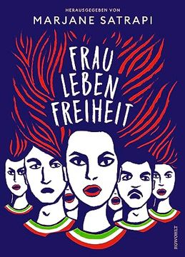 portada Frau, Leben, Freiheit: Die Neue Graphic Novel von «Persepolis»-Autorin Marjane Satrapi (en Alemán)