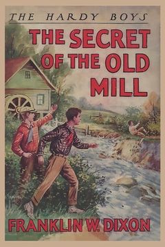 portada The Hardy Boys: The Secret of the Old Mill (Book 3) (en Inglés)