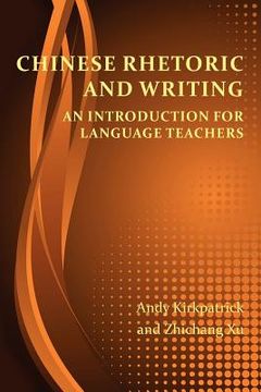 portada chinese rhetoric and writing: an introduction for language teachers (in English)