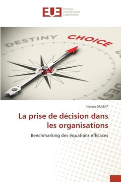 portada La prise de décision dans les organisations (en Francés)