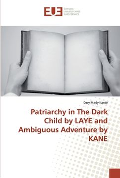 portada Patriarchy in The Dark Child by LAYE and Ambiguous Adventure by KANE (en Inglés)