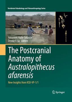 portada The Postcranial Anatomy of Australopithecus Afarensis: New Insights from Ksd-Vp-1/1 (en Inglés)