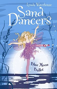portada Blue Moon Ballet (a Sand Dancers Book) 