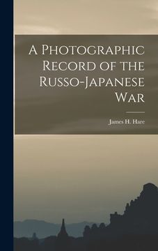 portada A Photographic Record of the Russo-Japanese War