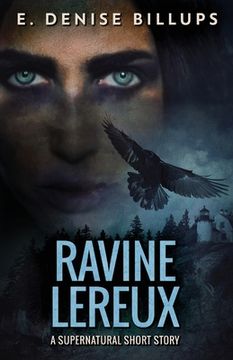 portada Ravine Lereux: Unearthing a Family Curse - A Supernatural Short (en Inglés)