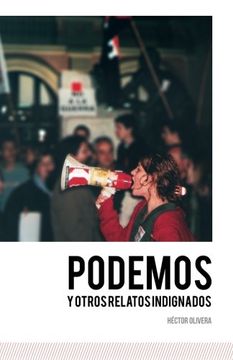 portada Podemos y otros relatos indignados