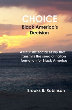portada Choice: Black America's Decision (in English)