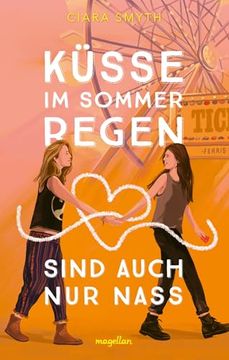 Küsse im Sommerregen Sind Auch nur Nass (en Alemán)
