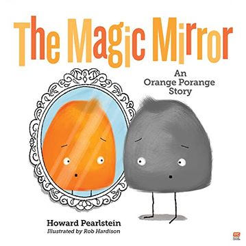 portada The Magic Mirror: An Orange Porange Story