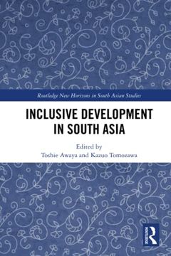 portada Inclusive Development in South Asia (Routledge new Horizons in South Asian Studies) (in English)