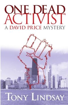 portada One Dead Activist: A David Price Mystery (en Inglés)