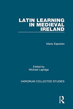 portada Latin Learning in Medieval Ireland (Variorum Collected Studies) (en Inglés)