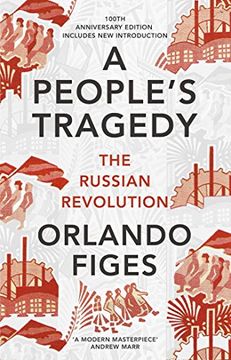 portada A People'S Tragedy. The Russian Revolution 1891-1924