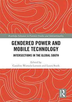 portada Gendered Power and Mobile Technology: Intersections in the Global South (en Inglés)