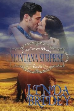 portada Mail Order Bride - Montana Surprise: Clean Historical Cowboy Western Romance Novel (Echo Canyon Brides) (Volume 9) (en Inglés)