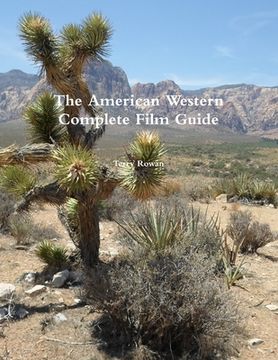 portada The American Western A Complete Film Guide (en Inglés)
