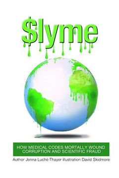 portada $lyme: How Medical Codes Mortally Wound Corruption and Scientific Fraud