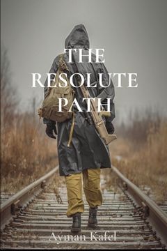 portada The Resolute Path (en Inglés)