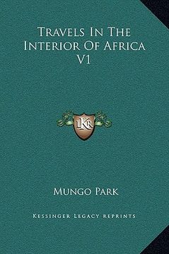 portada travels in the interior of africa v1 (en Inglés)