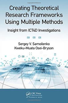 portada Creating Theoretical Research Frameworks using Multiple Methods: Insight from ICT4D Investigations