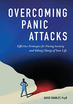 portada Overcoming Panic Attacks: Effective Strategies for Facing Anxiety and Taking Charge of Your Life (in English)