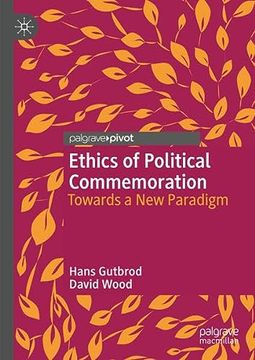 portada Ethics of Political Commemoration (in English)