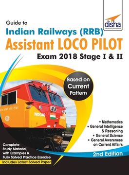 portada Guide to Indian Railways (RRB) Assistant Loco Pilot Exam 2018 Stage I & II - 2nd Edition (en Inglés)