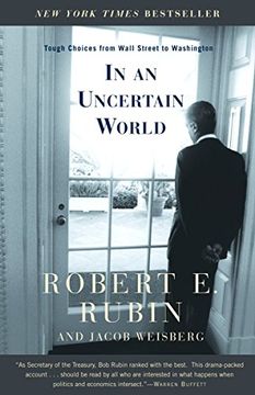 portada In an Uncertain World: Tough Choices From Wall Street to Washington (in English)