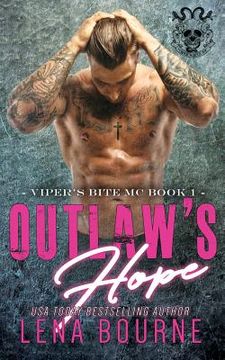 portada Outlaw's Hope (A Viper's Bite MC Novel Book 1)