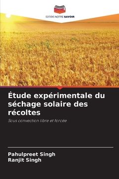 portada Étude expérimentale du séchage solaire des récoltes (en Francés)