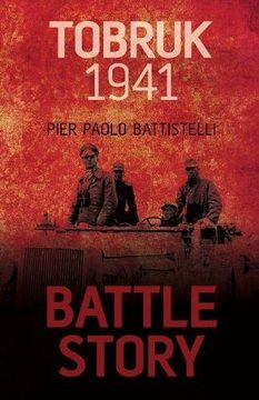 portada Battle Story: Tobruk 1941 (en Inglés)