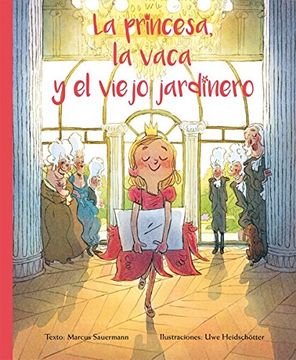 portada La Princesa, La Vaca y El Jardinero (in Spanish)