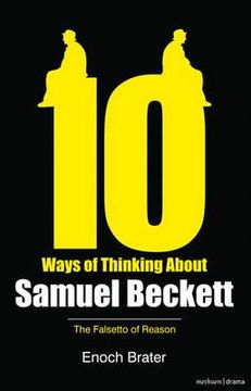 portada Ten Ways of Thinking about Samuel Beckett: The Falsetto of Reason