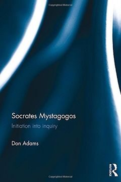 portada Socrates Mystagogos: Initiation Into Inquiry (en Inglés)