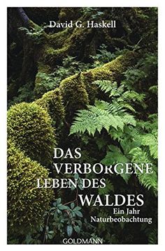 portada Das Verborgene Leben des Waldes: Ein Jahr Naturbeobachtung (en Alemán)