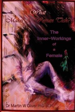 portada What Makes A Woman Tick?: The Inner-Workings of a Female (Hebrew Version) (en Hebreo)