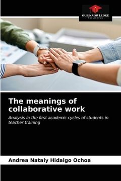 portada The meanings of collaborative work (en Inglés)